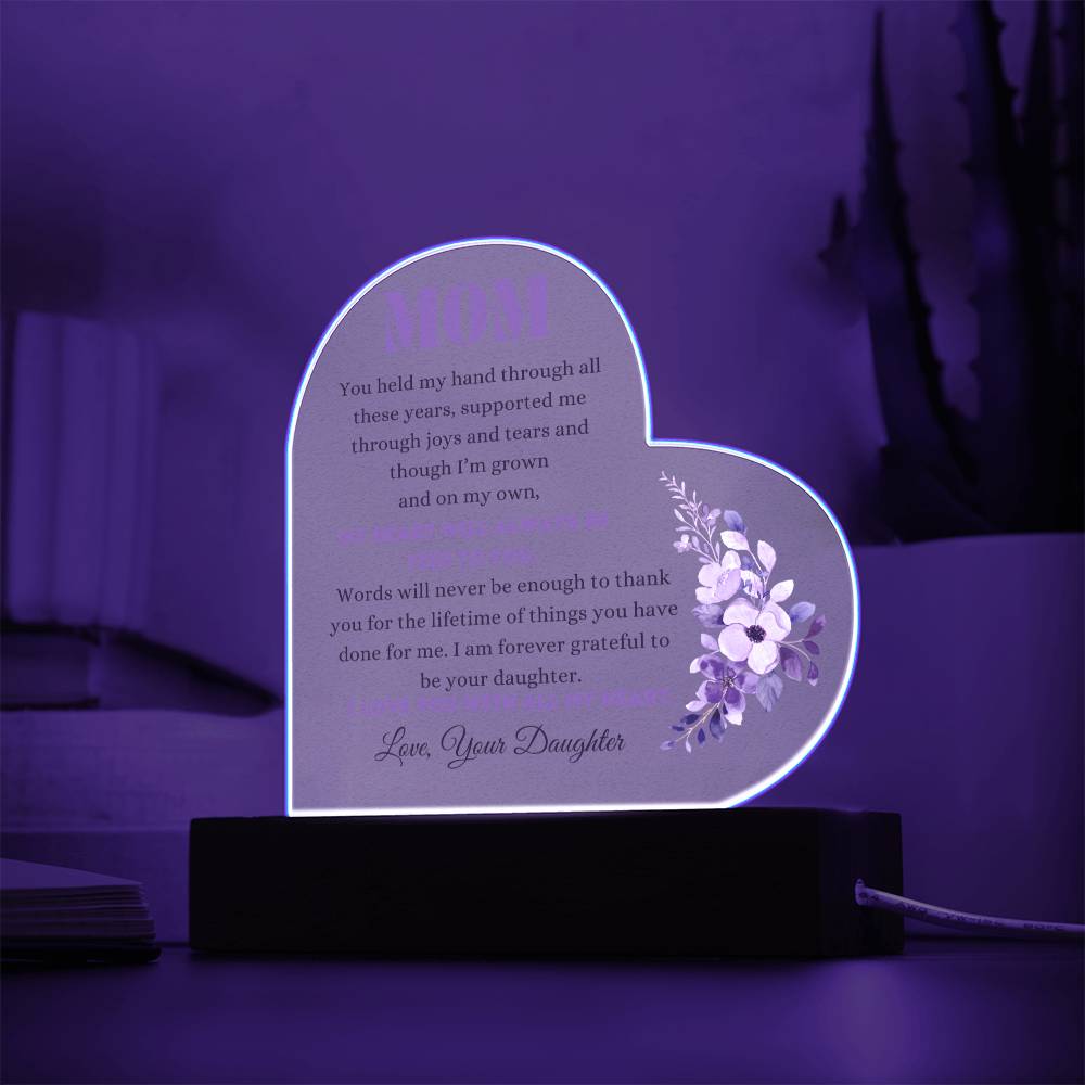 To My Mom | Acrylic Heart Plaque | From your Daughter