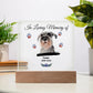 In Loving Memory of | Personalized Pet Memorial Acrylic Plaque