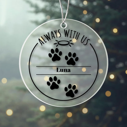 Always with Us | Personalized Pet Memorial Acrylic Ornament