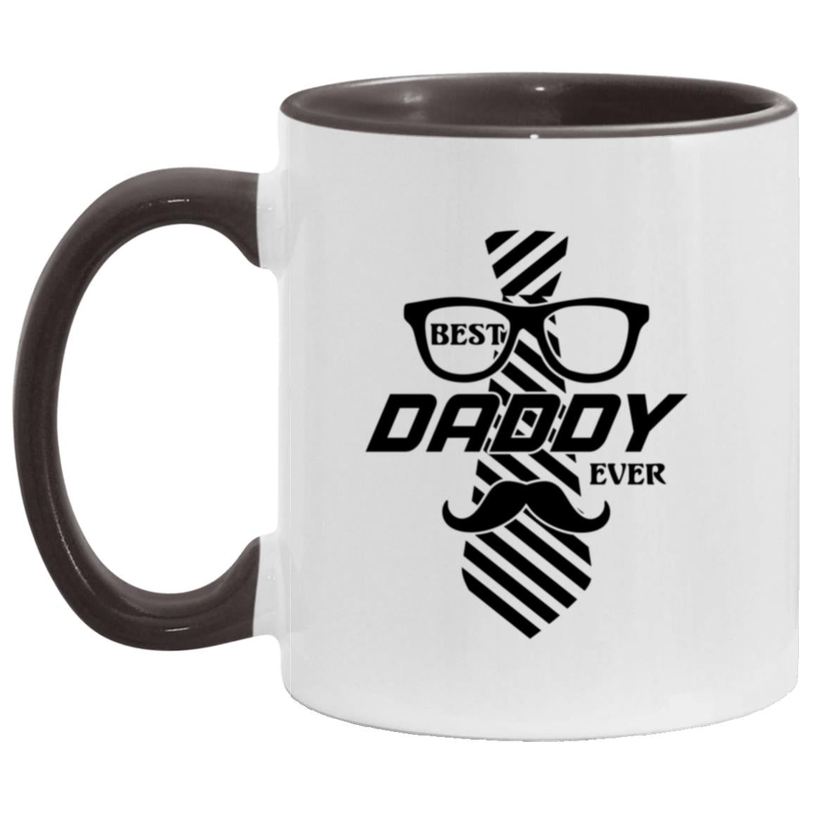 Best Daddy Ever | Coffee Mug 11 oz