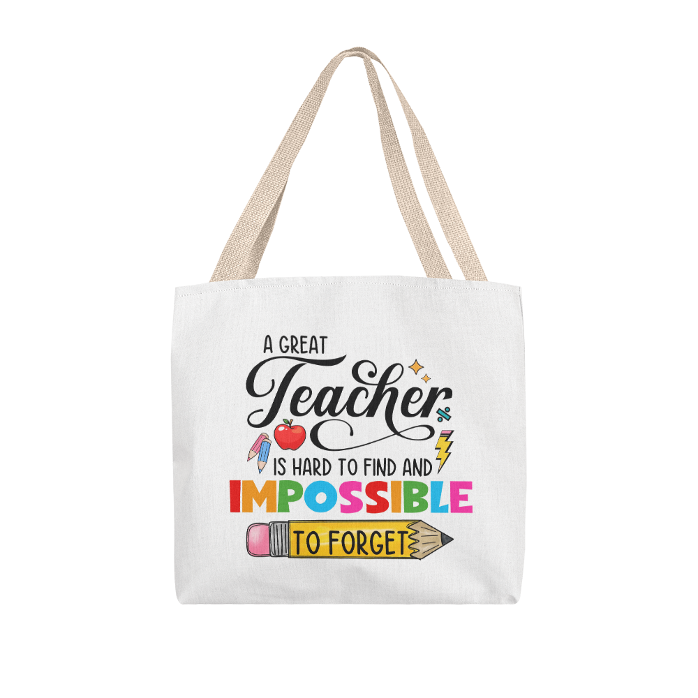 A Great Teacher Is Hard to Find and Impossible to Forget Tote Bag | Teacher Appreciation Gift | Pencil Canvas Tote
