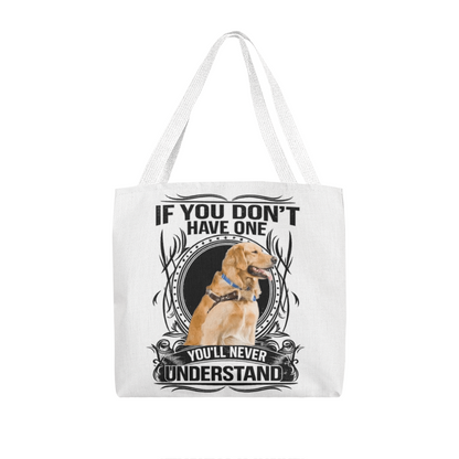 Personalized Pet Tote Bag | If You Don’t Have One, You’ll Never Understand
