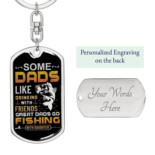 Great Dads Go Fishing | Dog Tag Keychain