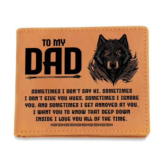 To My Dad | I Love You All of the Time | From Daughter or Son | Leather Wallet