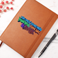 The Only Thing More Powerful Than Hate is Love | Graphic Leather Journal | Benito Collection