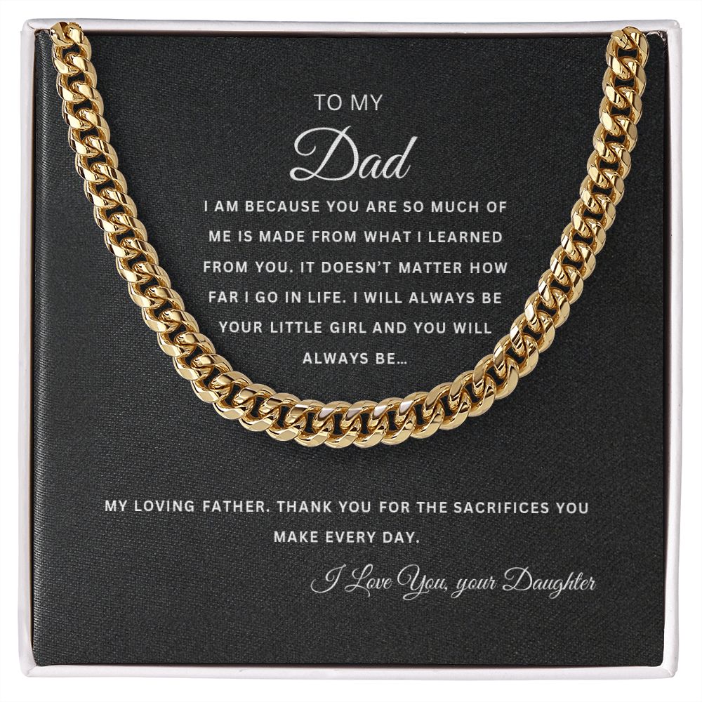 To My Dad | Thank you for the Sacrifices | Cuban Link Chain