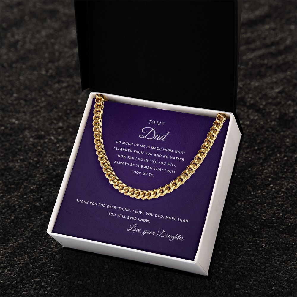 To My Dad | Thank you for Everything | From Your Daughter | Cuban Link Chain