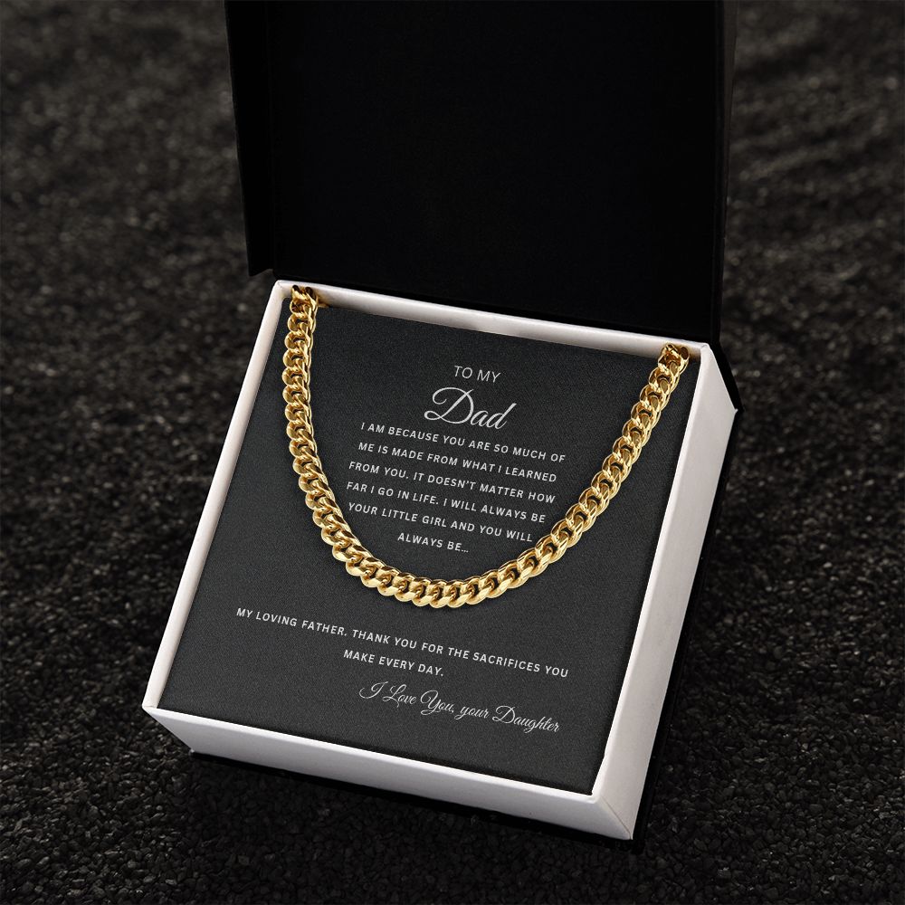 To My Dad | Thank you for the Sacrifices | Cuban Link Chain