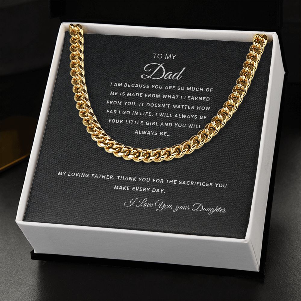To My Dad | Thank you for the Sacrifices | Cuban Link Chain