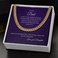 To My Dad | Thank you for Everything | From Your Daughter | Cuban Link Chain