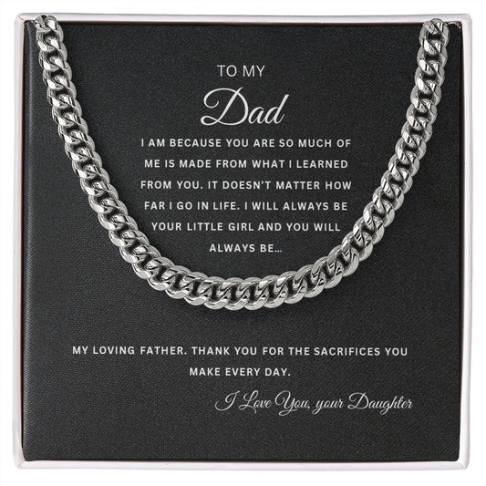 To My Dad | Thank you for the Sacrifices | Cuban Link Chain