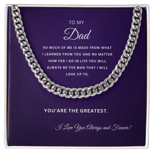 To My Dad | I Love You Always and Forever | Cuban Link Chain