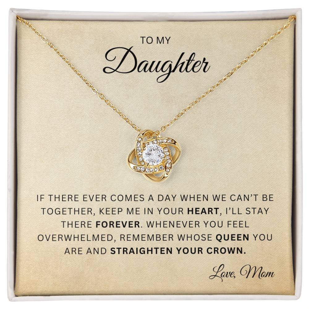 To My Daughter |  Love Knot Necklace | In your Heart | From Mom