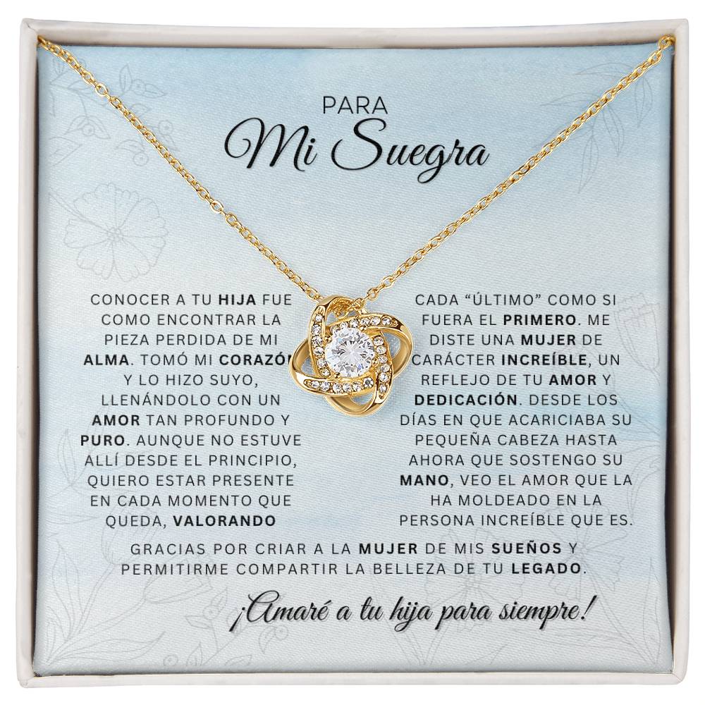 Para mi Suegra | Conocer a tu Hija | Cadena Love Knot