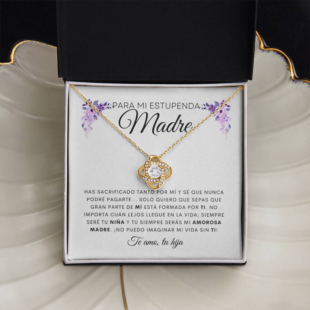 Para Mi Estupenda Madre | De Tu Hija | Cadena Love Knot