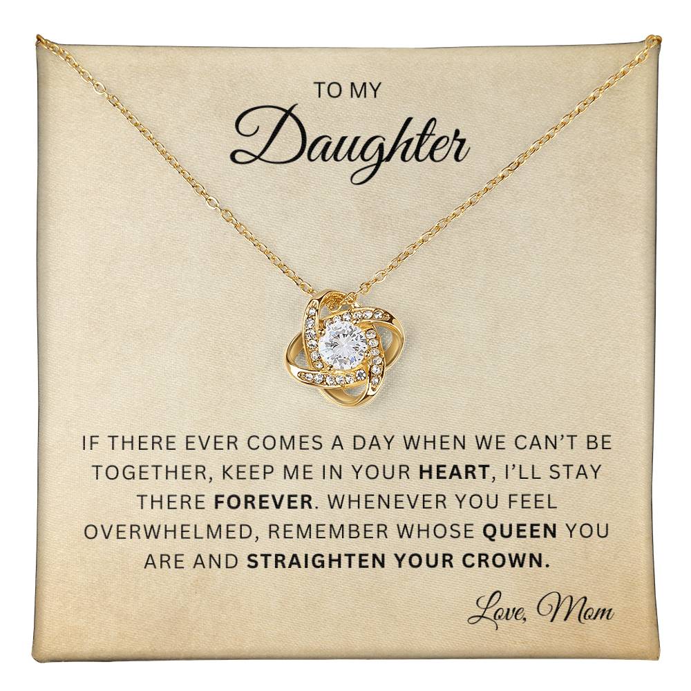 To My Daughter |  Love Knot Necklace | In your Heart | From Mom