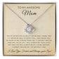 To My Awesome Mom | Love Knot Necklace | From Your Son