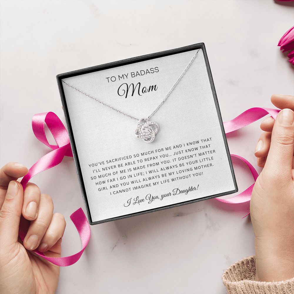 To My Badass Mom | Love Knot Necklace (Sacrificed)