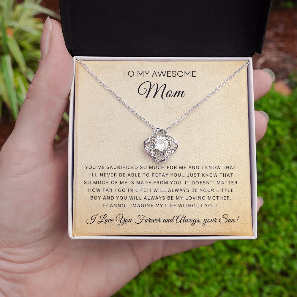 To My Awesome Mom | Love Knot Necklace | From Your Son