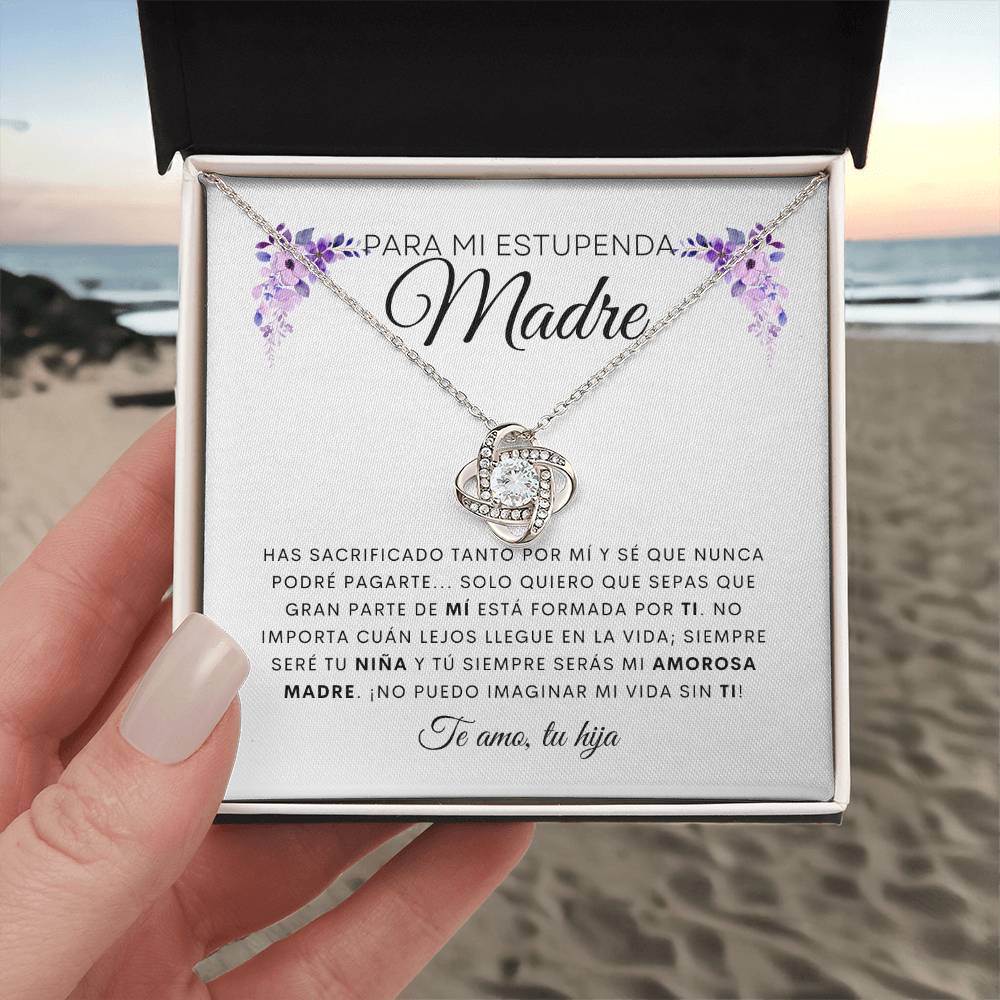 Para Mi Estupenda Madre | De Tu Hija | Cadena Love Knot