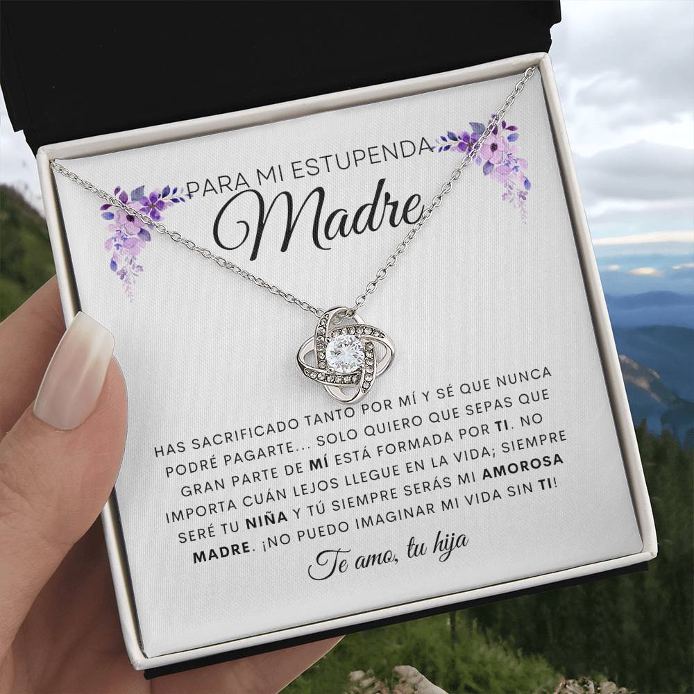 Para Mi Estupenda Madre | De Tu Hija | Cadena Love Knot