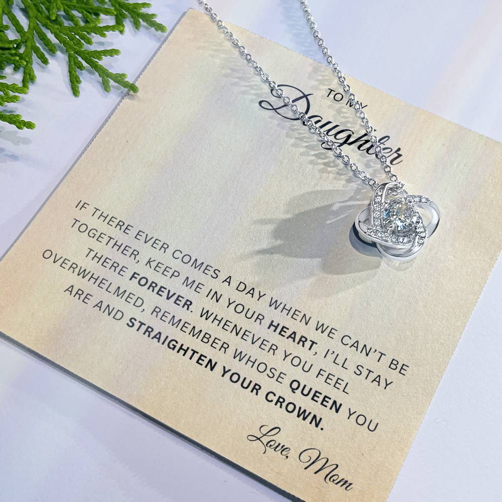 To My Daughter |  Love Knot Necklace | In your Heart | From Mom