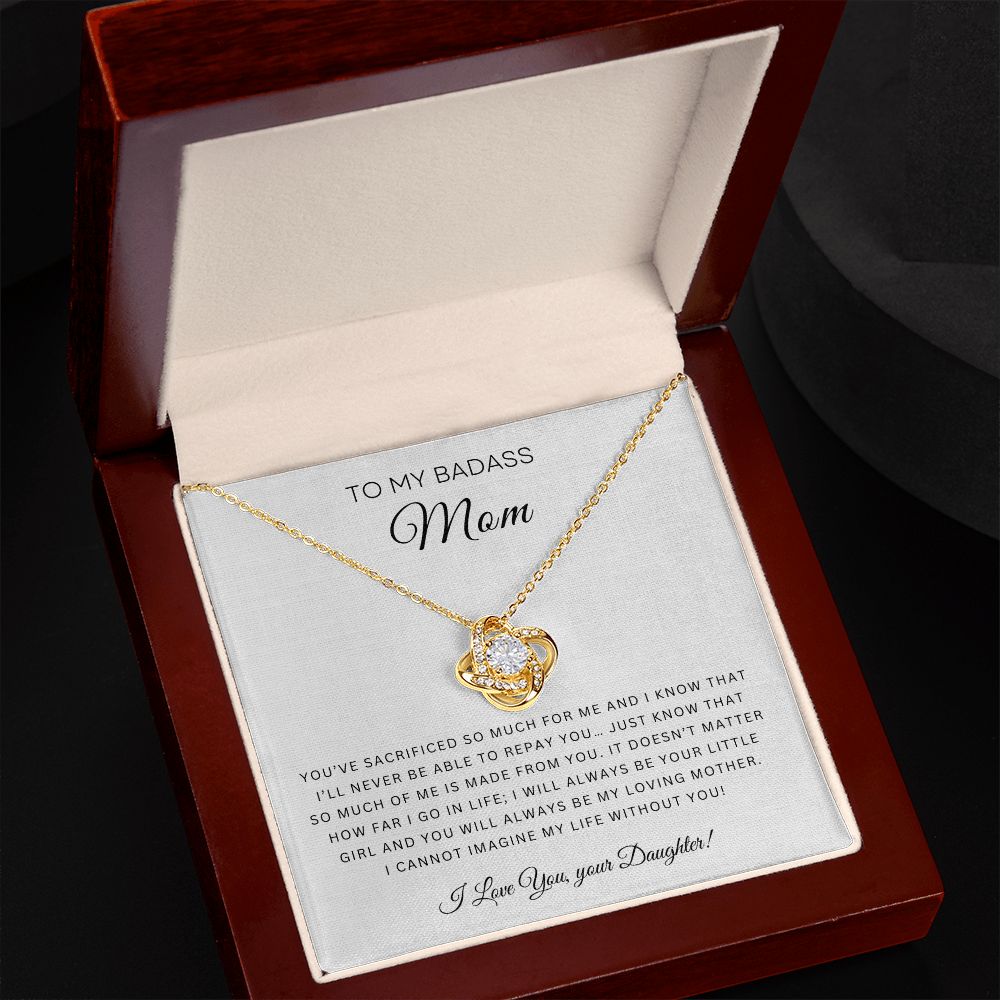 To My Badass Mom | Love Knot Necklace (Sacrificed)