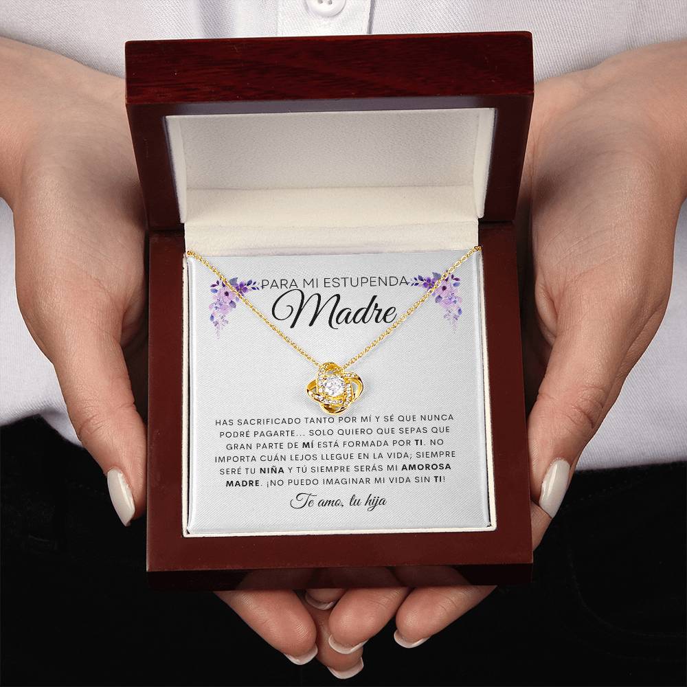 Para Mi Estupenda Madre | De Tu Hija | Cadena Love Knot
