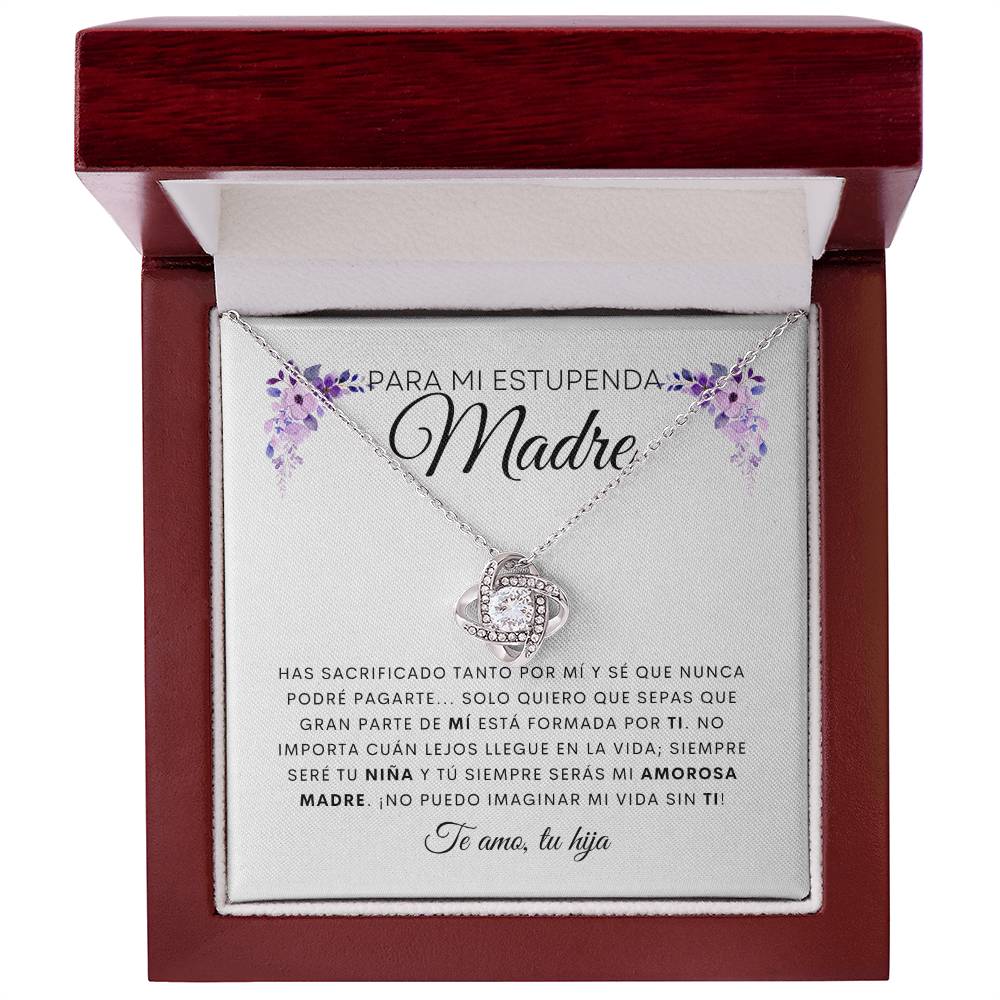 Para Mi Estupenda Madre | De Tu Hija | Cadena Love Knot