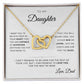 To My Daughter | Interlocking Hearts | From Dad