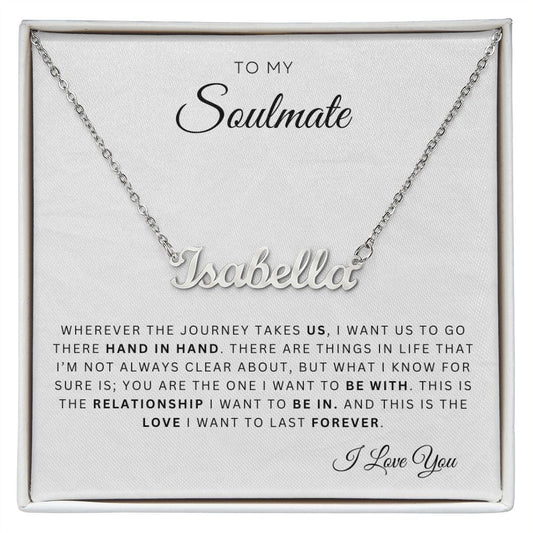 To My Soulmate | Personalized Name Necklace