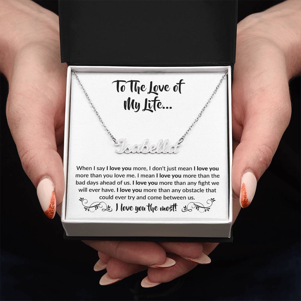 To The Love of My Life | Personalized Name Necklace