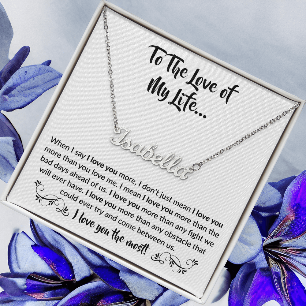 To The Love of My Life | Personalized Name Necklace