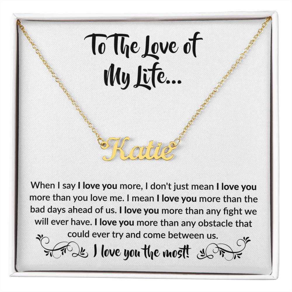 To The Love of My Life | Personalized Name Necklace