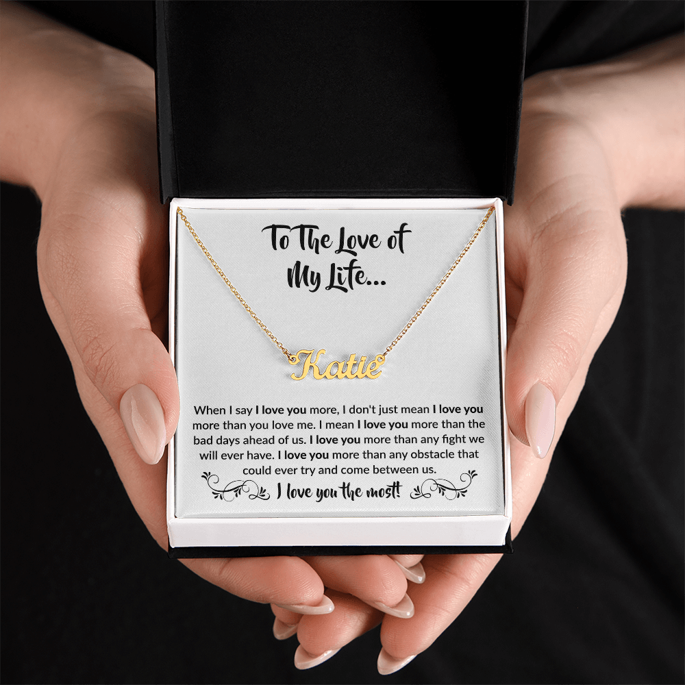 To The Love of My Life | Personalized Name Necklace