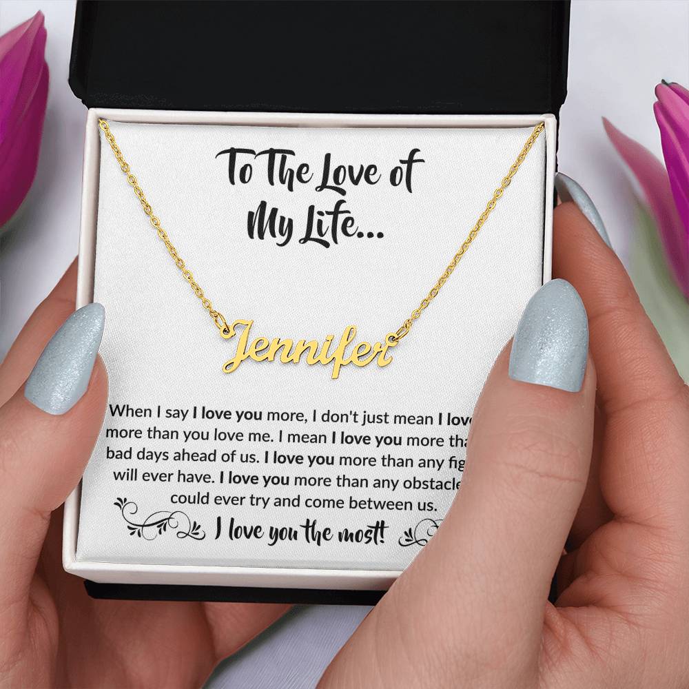 To The Love of My Life | Personalized Name Necklace