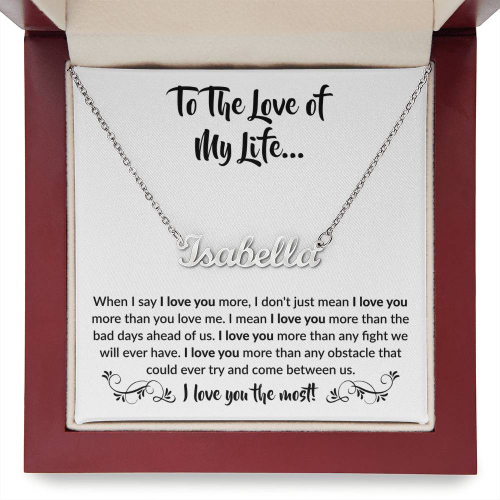 To The Love of My Life | Personalized Name Necklace