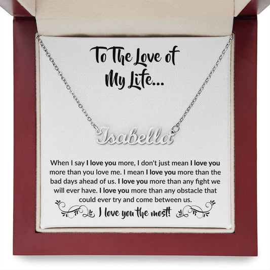 To The Love of My Life | Personalized Name Necklace