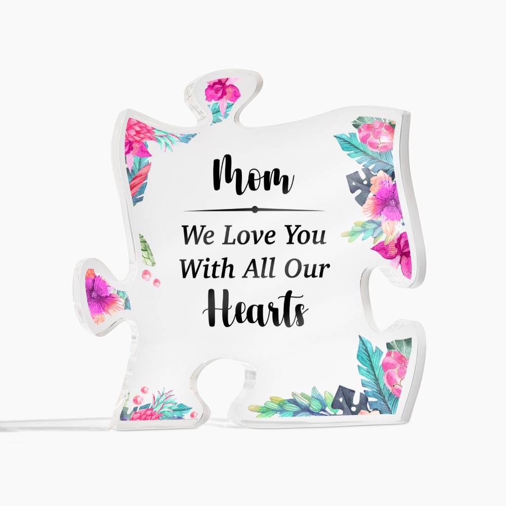 MOM We Love You | Acrylic Puzzle Plaque