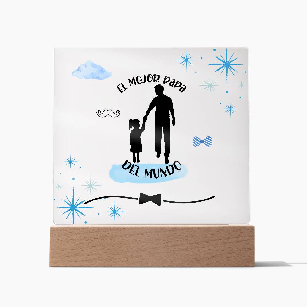 El Mejor Papá del Mundo | Placa de Acrílico Cuadrada