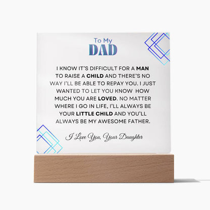 To My Dad | From your Daughter | Acrylic Square Plaque