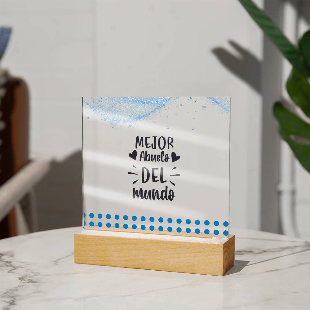 El Mejor Abuelo del Mundo | Placa de Acrílico Cuadrada
