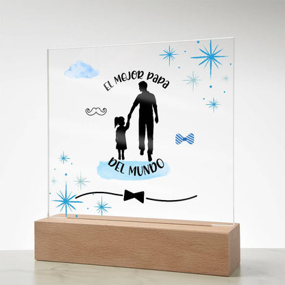 El Mejor Papá del Mundo | Placa de Acrílico Cuadrada
