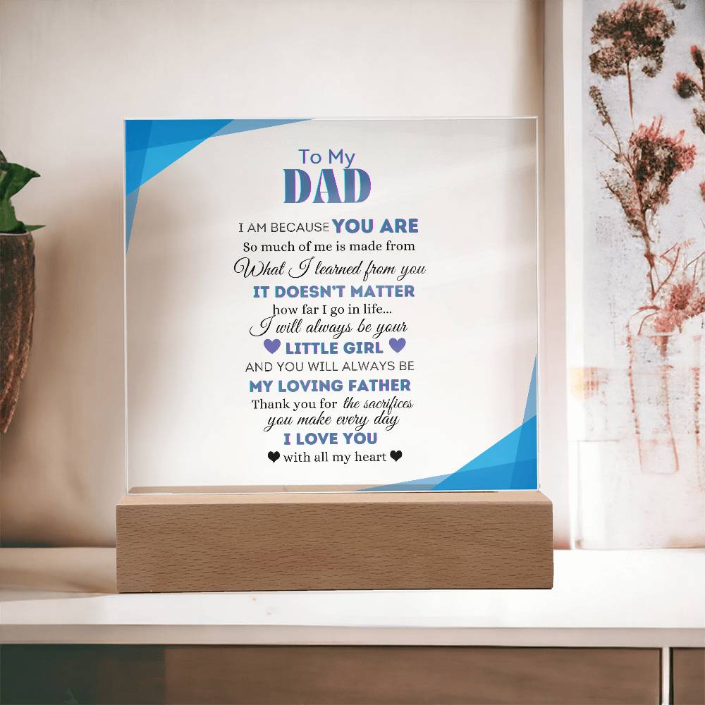 To My Dad | From your Daughter | Acrylic Square Plaque