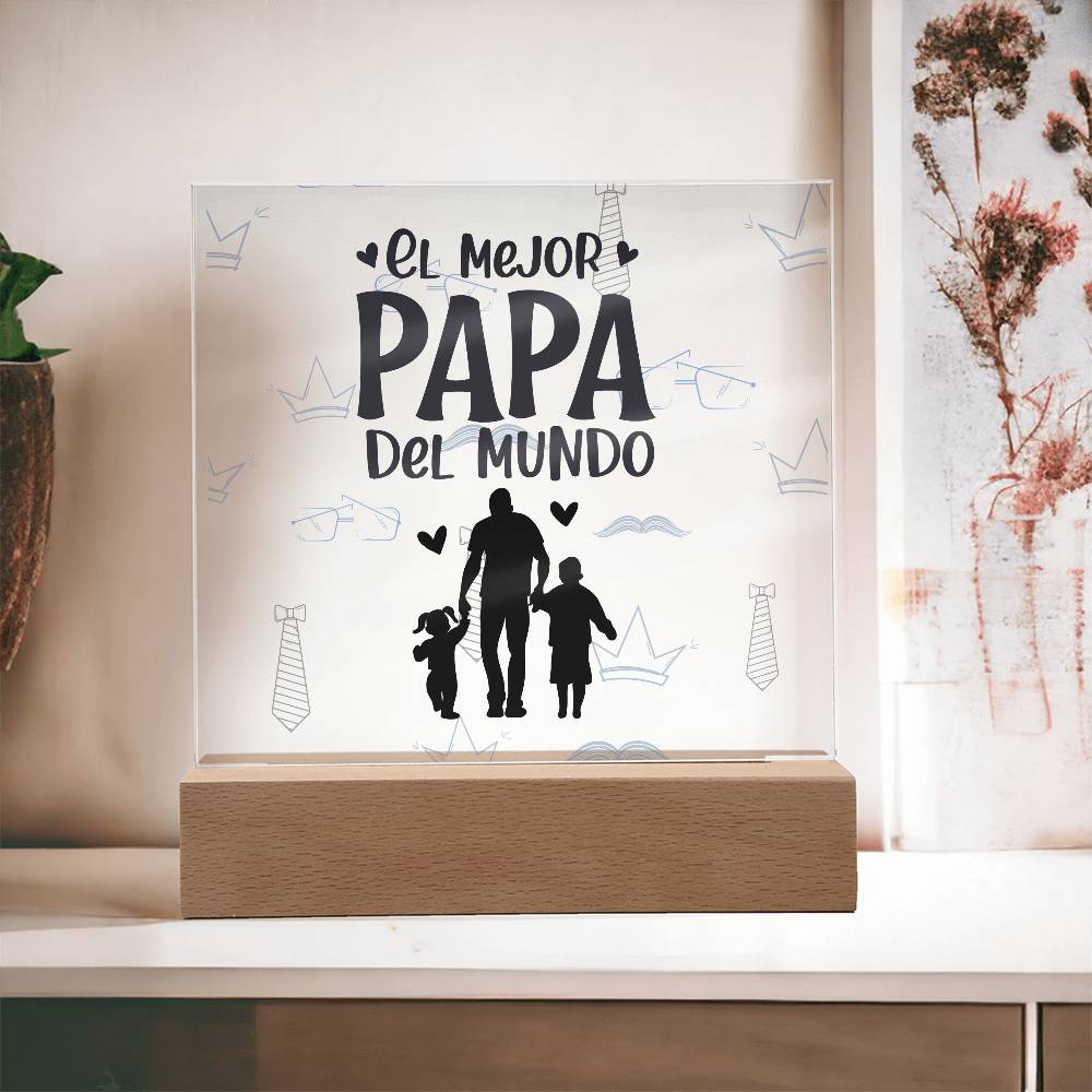 El mejor Papá del Mundo | Placa de Acrílico Cuadrada