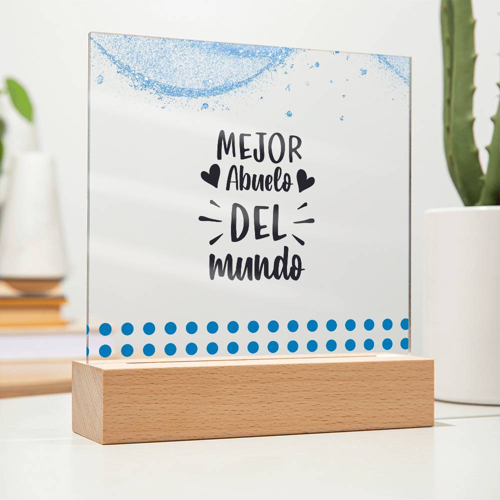 El Mejor Abuelo del Mundo | Placa de Acrílico Cuadrada