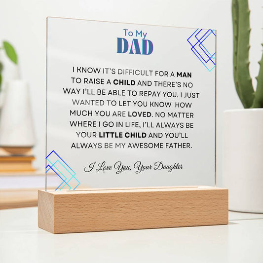 To My Dad | From your Daughter | Acrylic Plaque Square