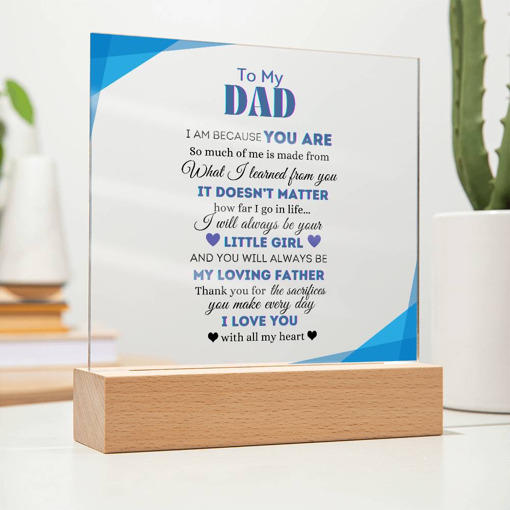 To My Dad | From your Daughter | Acrylic Square Plaque