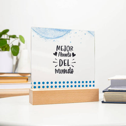 El Mejor Abuelo del Mundo | Placa de Acrílico Cuadrada