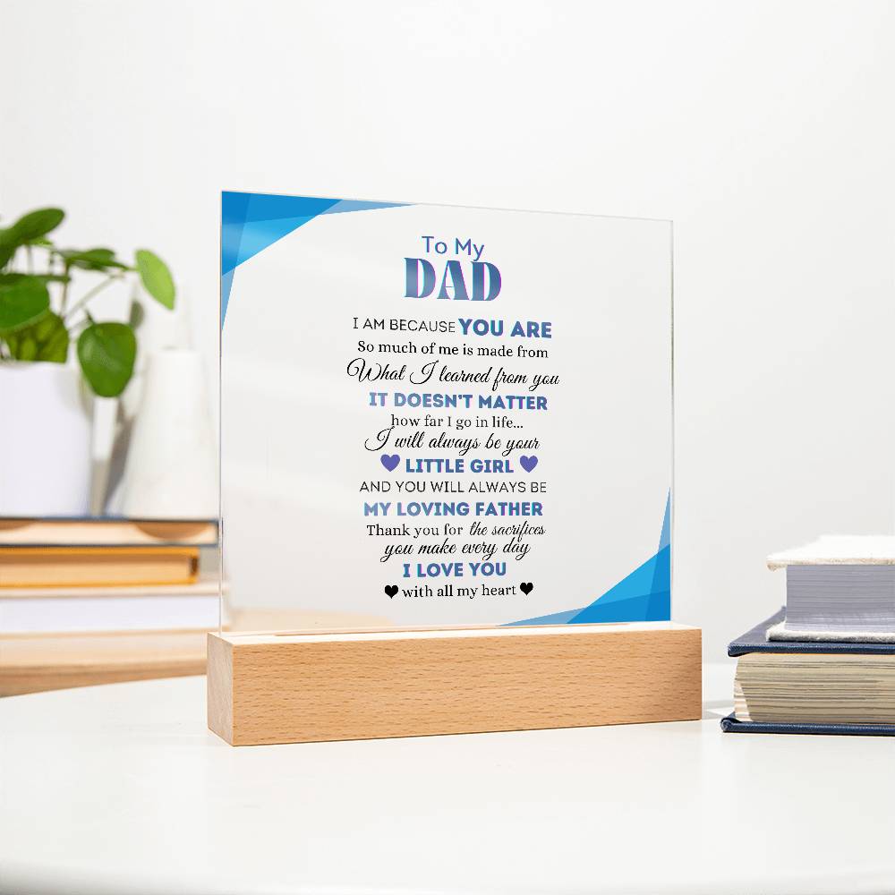 To My Dad | From your Daughter | Acrylic Square Plaque